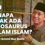 Open Mic ANB : AL-QURAN DAN SAINS, KENAPA TIDAK ADA DINOSAURUS DALAM ISLAM ? | Ustadz Ammi Nur Baits